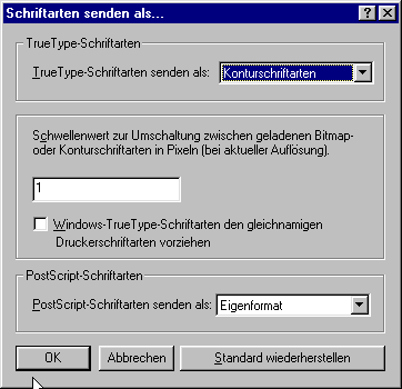 Druckereigenschaften-Dialog TrueType-Schriften